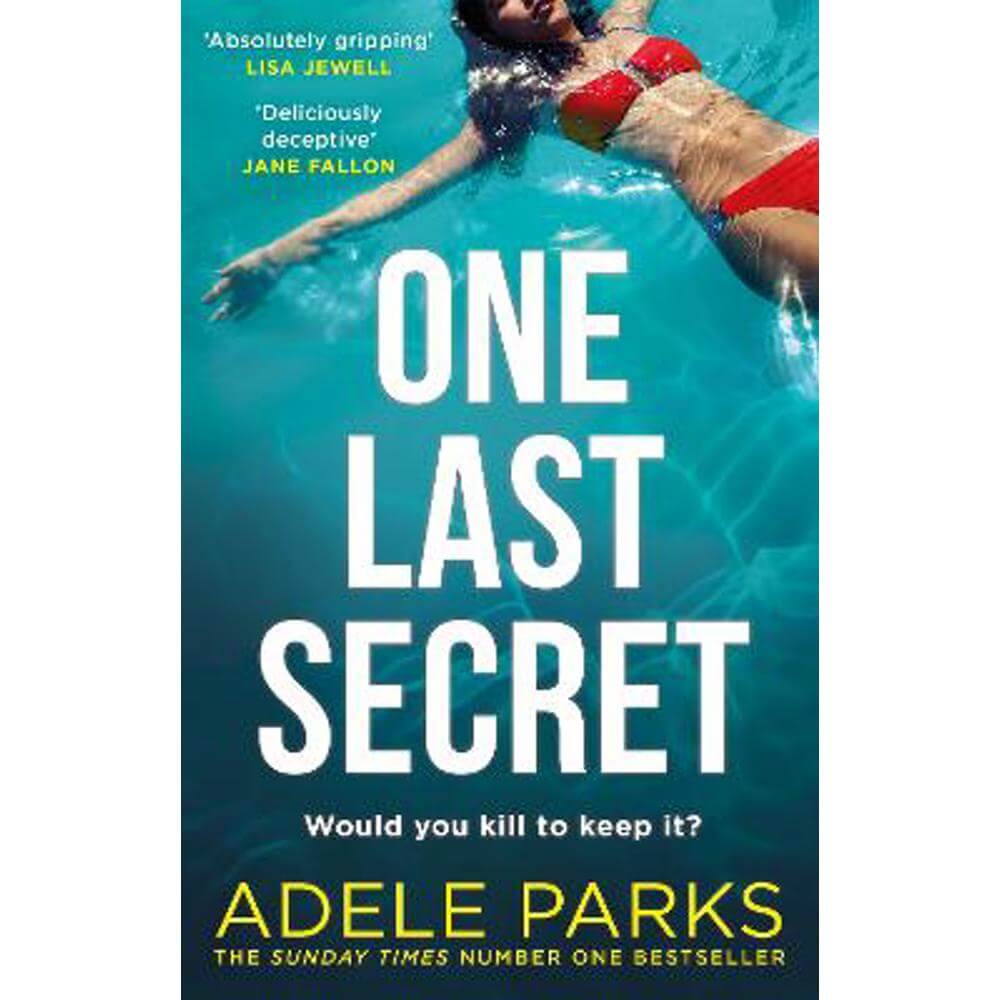 One Last Secret (Paperback) - Adele Parks